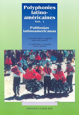 Polyphonies latino-americaines vol.1 pour choeur mixte a cappella