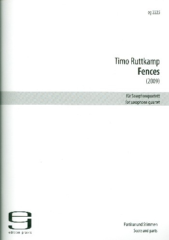 Fences (2009) für Saxophonquartett