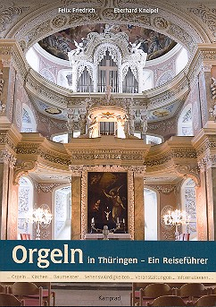 Orgeln in Thüringen Ein Reiseführer