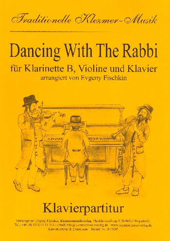 Dancing with the Rabbi für Klarinette, Violine und Klavier