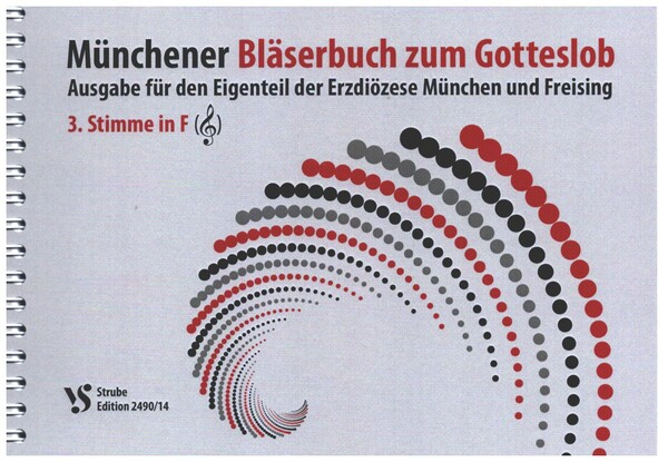 Münchener Bläserbuch zum Gotteslob Ausgabe für den Eigenteil der Erzdiözese München und Freising