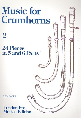 Music for Crumhorns vol.2 24 pieces in 5 and 6 parts