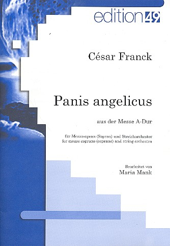 Panis Angelicus für Mezzosopran (Sopran) und Streichorchester