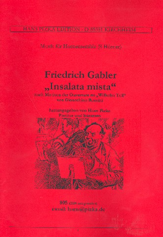 Insalata mista nach Motiven der Ouvertüre zu Wilhelm Tell von G. Rossini für 8 Hörner