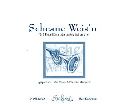 Scheane Weis&#039;n für 2 Flügelhörner oder andere Instrumente
