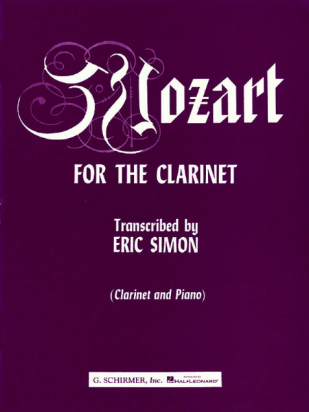 Mozart for the Clarinet for clarinet and piano