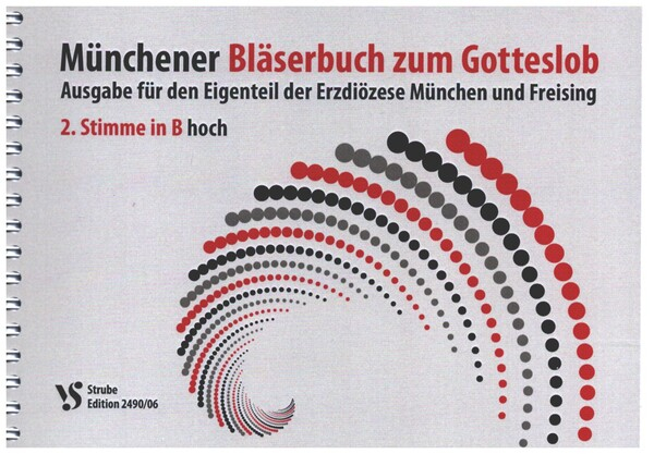 Münchener Bläserbuch zum Gotteslob Ausgabe für den Eigenteil der Erzdiözese München und Freising