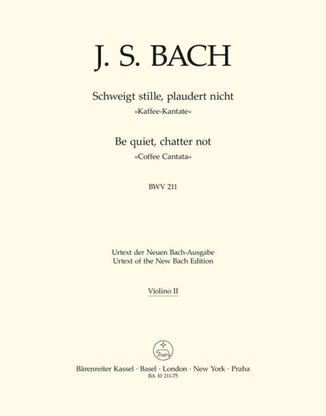Schweiget stille plaudert nicht BWV211 Kantate Nr.211 BWV211
