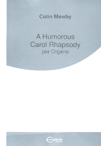 A humorous Carol Rhapsody
