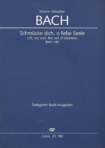 Schmücke dich o liebe Seele Kantate Nr.180 BWV180