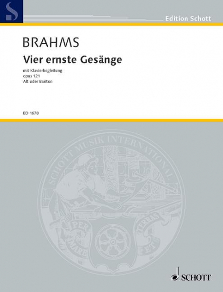 Vier ernste Gesänge op. 121 für Singstimme (Alt oder Bariton) (original) und Klavier