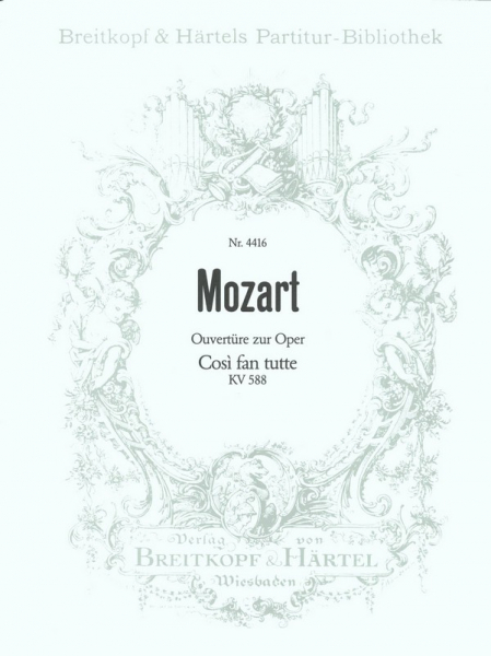 Cosi fan tutte - Ouvertüre KV588 für Orchester