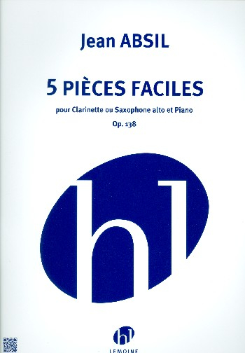 5 pièces faciles op.138 pour clarinette ou saxophone alto et piano