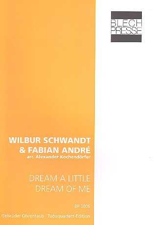 Dream a little Dream of me für Euphonium, 2 Tuben in F und Tuba in B