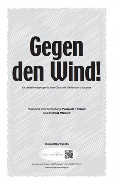 Gegen den Wind! für Männerchor (TBB) und Klavier oder a cappella