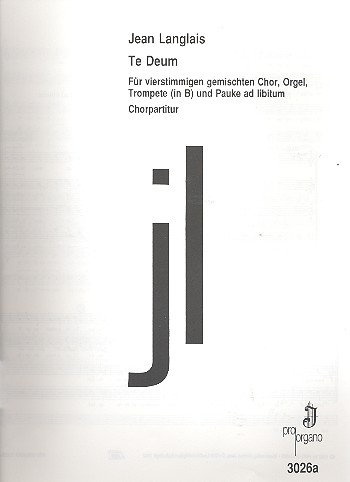 Te deum für gem Chor, Orgel, Trompete, Pauke ad lib.