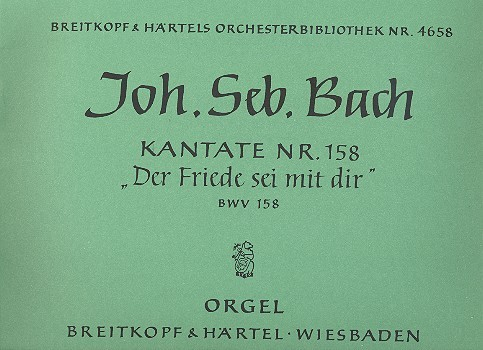 Der Friede sei mit dir Kantate Nr.158 BWV158