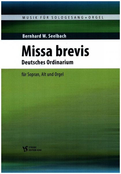 Missa brevis für Sopran, Alt und Orgel