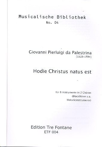 Hodie Christus natus est für 8 Instrumente in 2 Chören