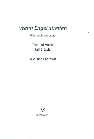 Wenn Engel streiten für Erzähler, Kinderchor und Instrumente