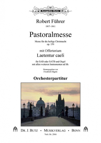 Pastoralmesse op.150 für gem Chor und Orgel (Instrumente ad lib)