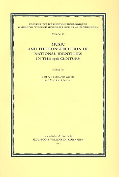 Music and the Construction of national Identities in the 19th Century
