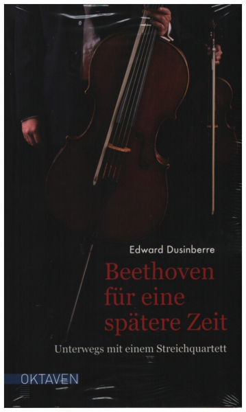 Beethoven für eine spätere Zeit Unterwegs mit einem Streichquartett