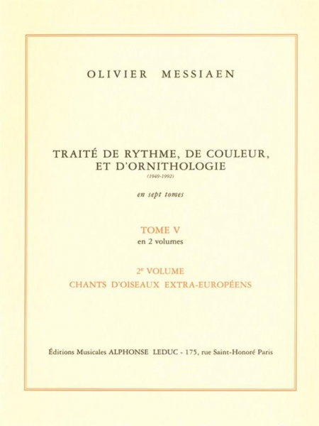 Traité de rythme, de couleur et d&#039;ornithologie tome 5 vol.2