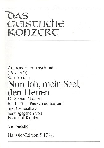 Nun lob mein Seel den Herren für Sopran, Blechblasinstrumente und Bc (Pauken ad lib)