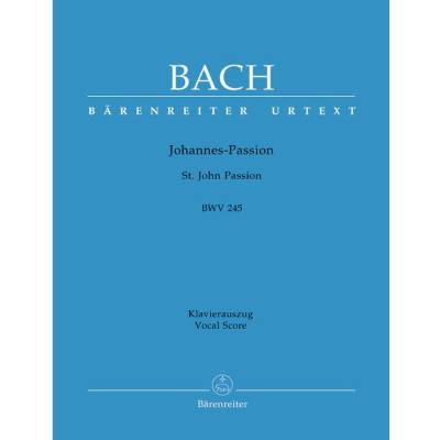 Klavierauszug Johannes-Passion BWV 245