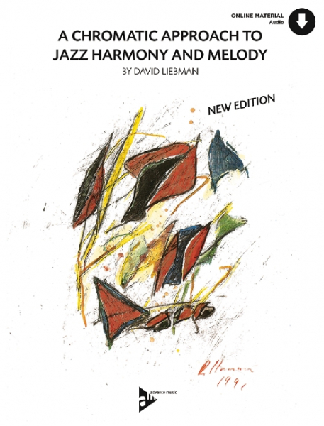A chromatic Approach to Jazz Harmony and Melody (+CD)