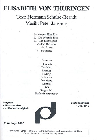 Elisabeth von Thüringen für Soli, gem Chor und Instrumente