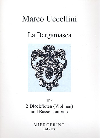 La Bergamasca für 2 Blockflöten (Sopran oder Tenor/Violinen) und Bc