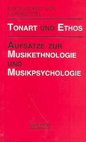 Tonart und Ethos Aufsätze zur Musikethnologie und Musikpsychologie