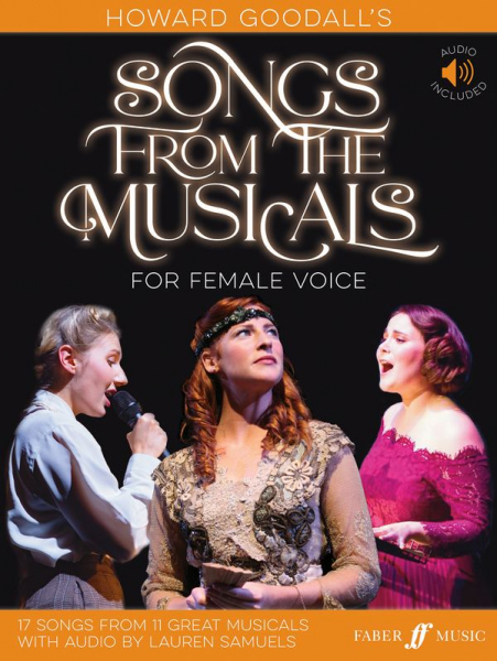 Howard Goodall&#039;s Songs from the Musicals (+Online Audio) for female voice and piano