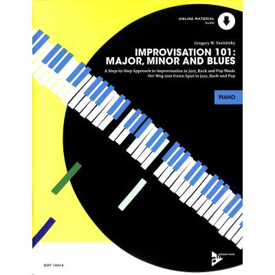 Improvisation 101 - Major, Minor and Blues