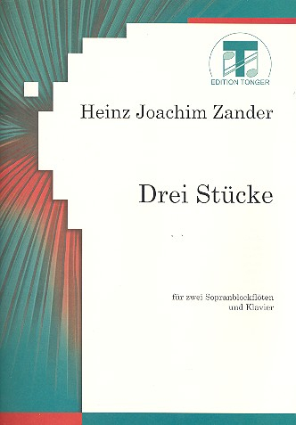 3 Stücke: für 2 Sopranblockflöten und Klavier