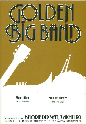 Moon river and Mull of Kintyre: für Big Band