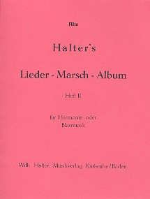 Lieder-Marsch-Album Band 2 für Blasorchester