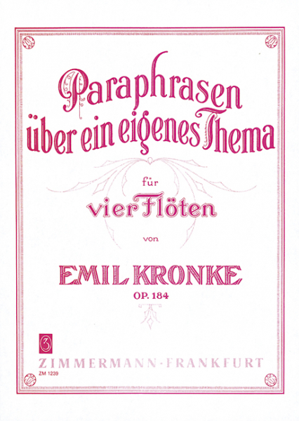 Paraphrasen über ein eigenes Thema op.184 für 4 Flöten