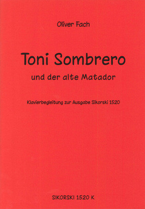 Toni Sombrero und der alte Matador für Trompete und Klavier