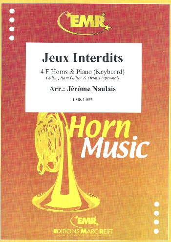Jeux interdits for 4 horns and piano (keyboard) (rhythm group ad lib)