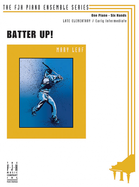 Batter Up! for one piano six hands