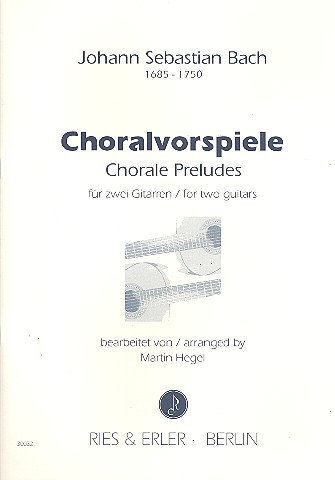 Choralvorspiele für 2 Gitarren