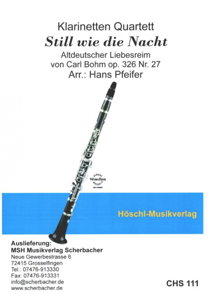 Still wie die Nacht op.326,27 für 3 Klarinetten und Bassklarinette