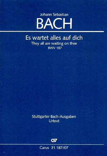Es wartet alles auf dich Kantate Nr.187 BWV187