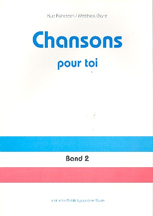 Chansons pour toi Band 2 Materialien für den Französisch- und