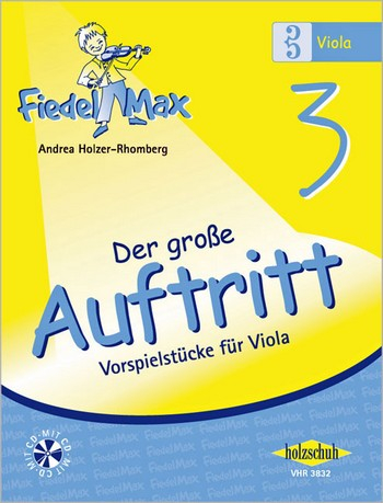 Fiedel-Max Viola Der große Auftritt Band 3 (+CD)