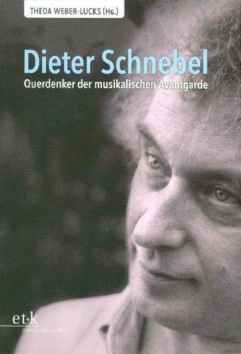 Dieter Schnebel - Querdenker der musikalischen Avantgarde