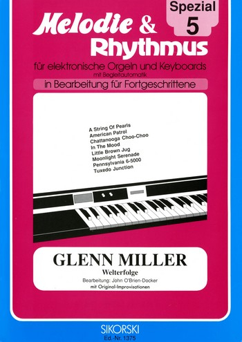 Glenn Miller Welterfolge für E-Orgel / Keyboard